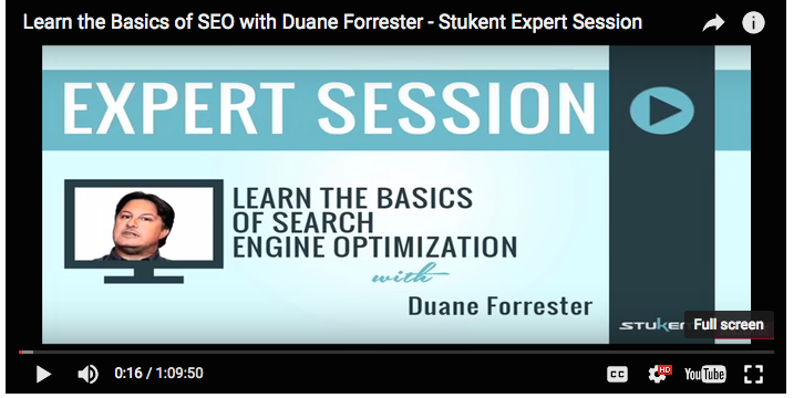A screenshot of the Duane Forrester SEO advice video, with a small portrait of Duane surrounded by the text: “Expert Session | Learn the basics of Search Engine Optimization with Duane Forrester”